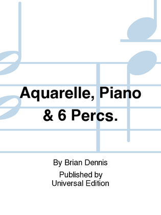 Book cover for Aquarelle, Piano & 6 Percs.