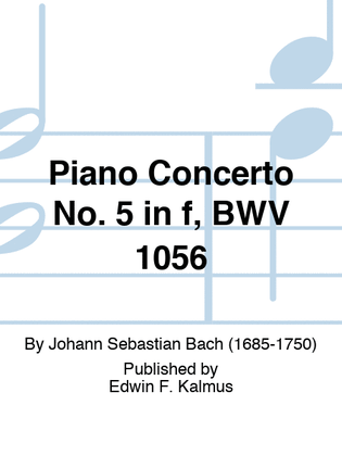 Book cover for Piano Concerto No. 5 in f, BWV 1056