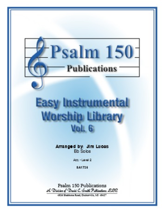 Easy Instrumental Worship LibraryVol 6 Bb Solos- Clar/TSax