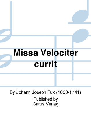 Missa Velociter currit