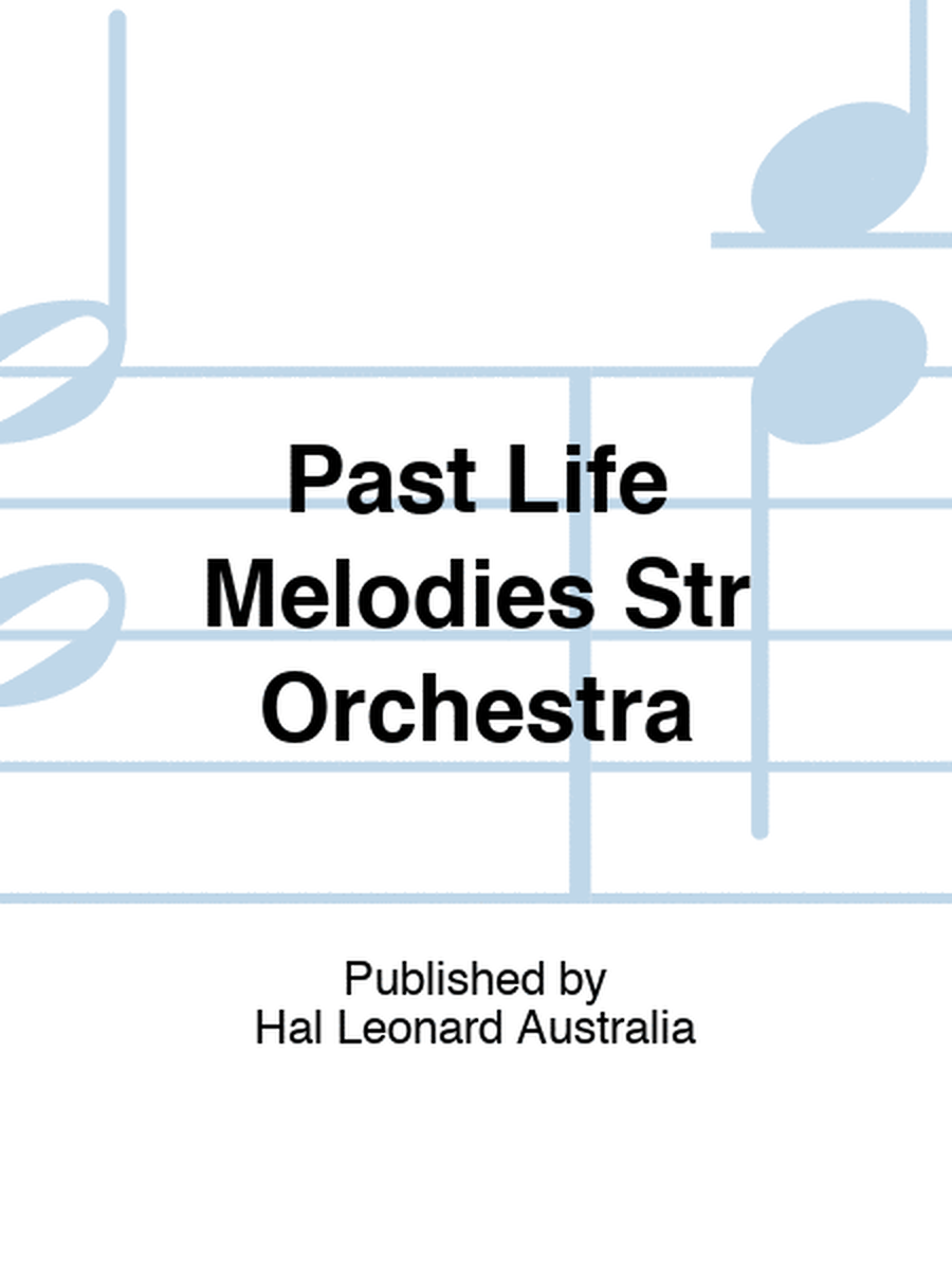 Past Life Melodies Str Orchestra