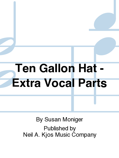 Ten Gallon Hat - Extra Vocal Parts