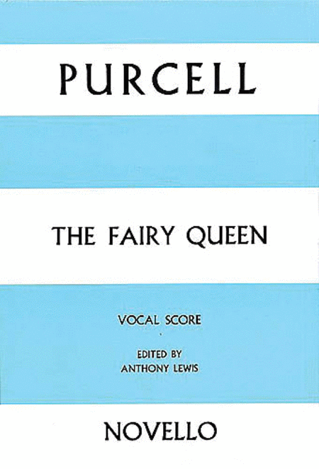 The Fairy Queen Vocal Score