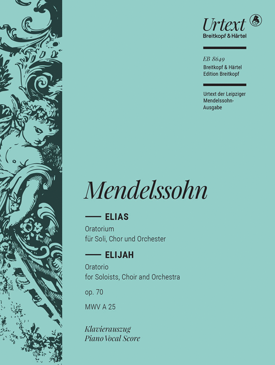 Elijah Op. 70 MWV A 25