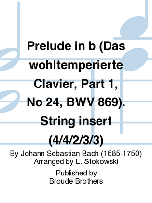 Book cover for Prelude in b (Das wohltemperierte Clavier, Part 1, No 24, BWV 869). String insert (4/4/2/3/3)