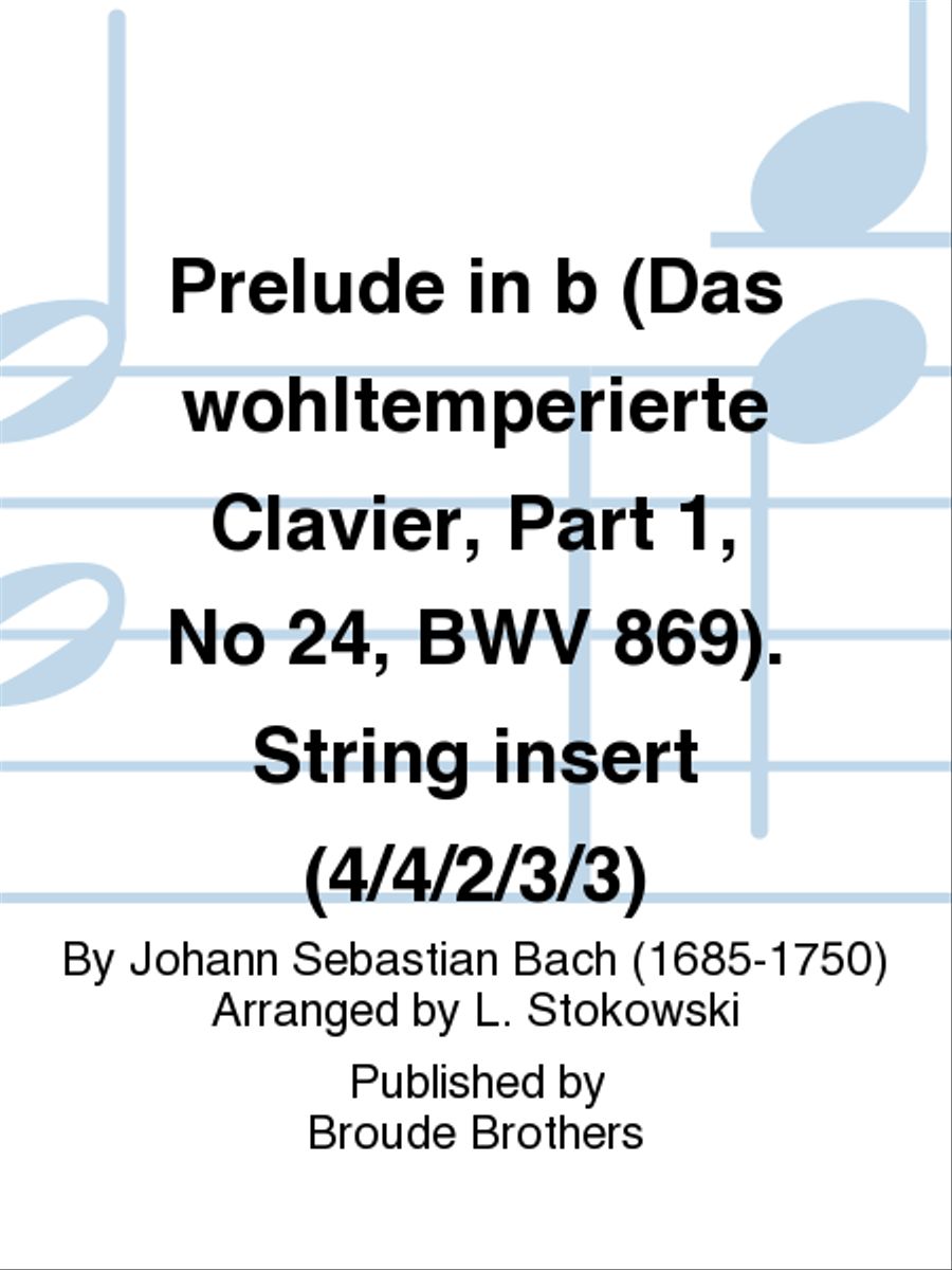 Book cover for Prelude in b (Das wohltemperierte Clavier, Part 1, No 24, BWV 869). String insert (4/4/2/3/3)