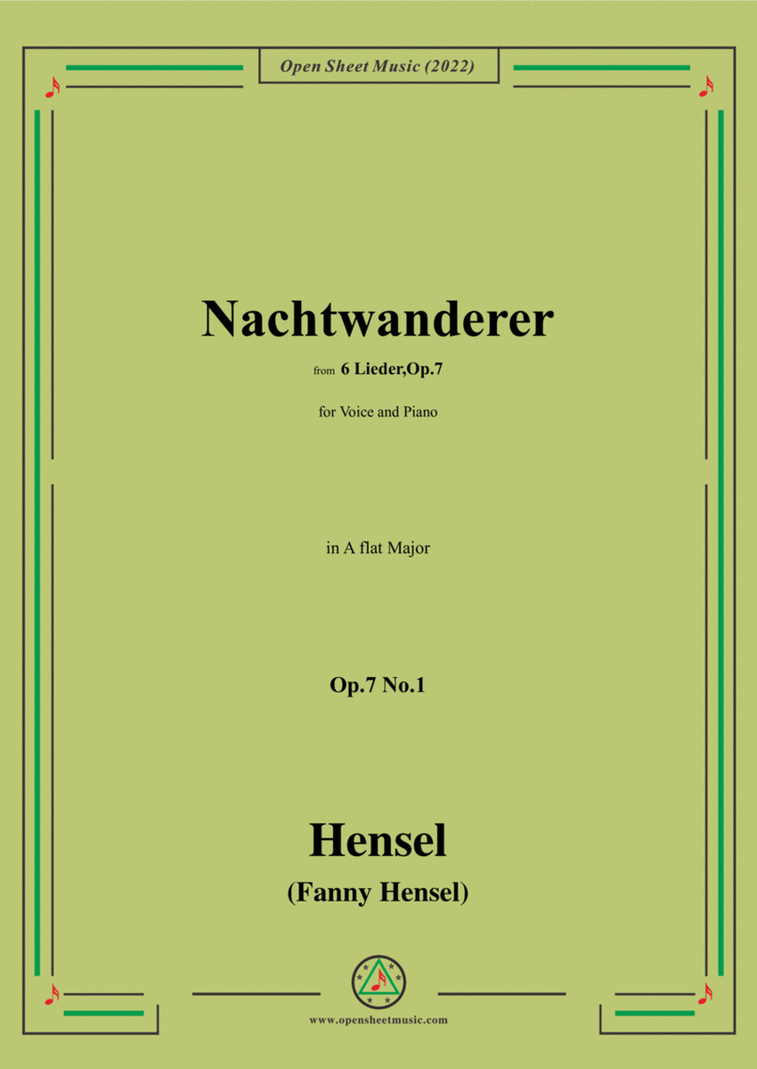 Fanny Hensel-Nachtwanderer,Op.7 No.1,from '6 Lieder,Op.7',in A flat Major,for Voice and Piano