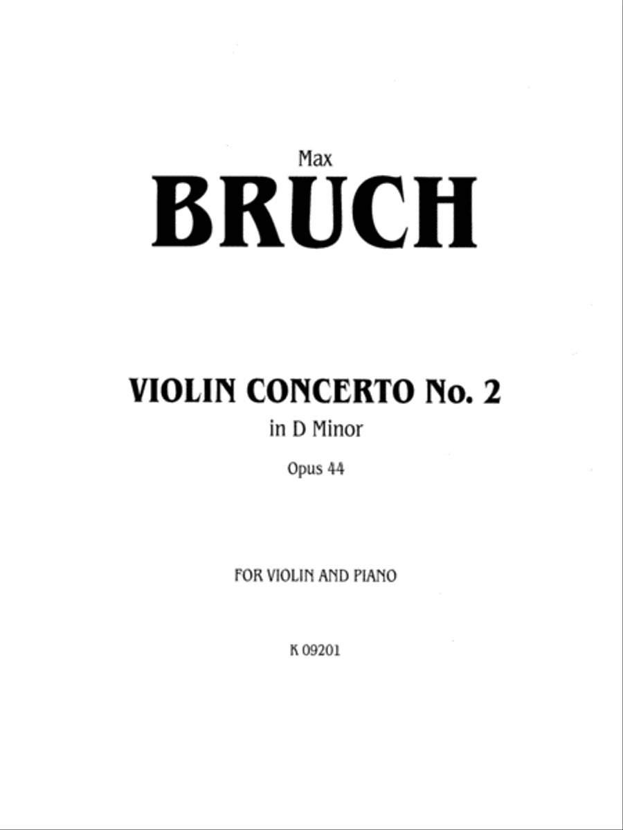 Bruch: Violin Concerto in D Minor, Op. 44