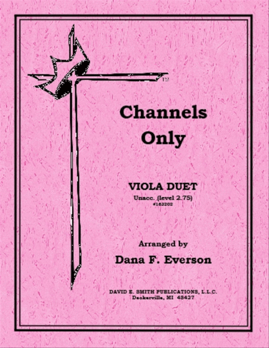 Channels Only by Dana F. Everson String Duet - Sheet Music