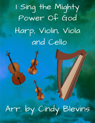 Book cover for I Sing the Mighty Power Of God, for Violin, Viola, Cello and Harp