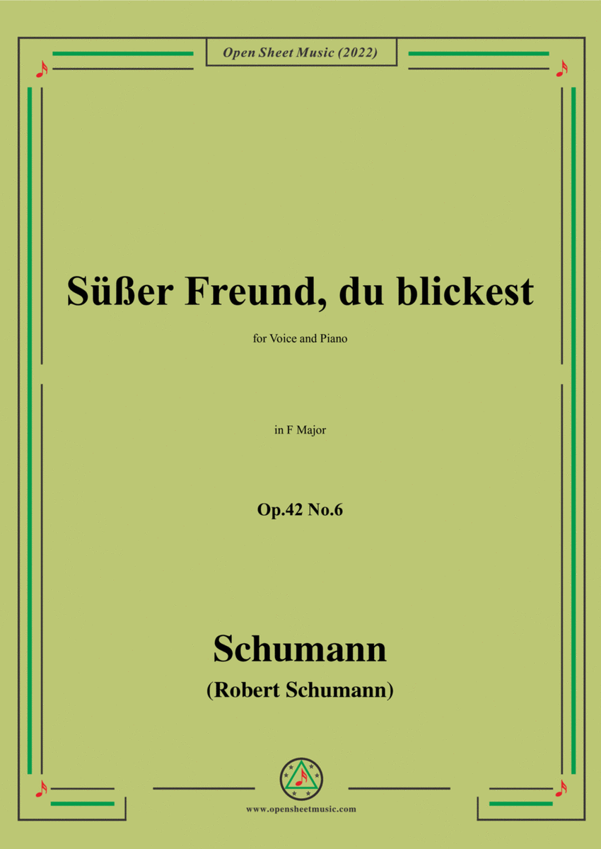 Schumann-Sußer Freund,du blickest,Op.42 No.6,in F Major image number null