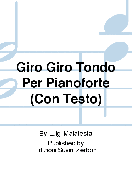 Giro Giro Tondo Per Pianoforte (Con Testo)