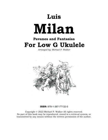 Luis Milan Pavanes and Fantasias For Low G Ukulele