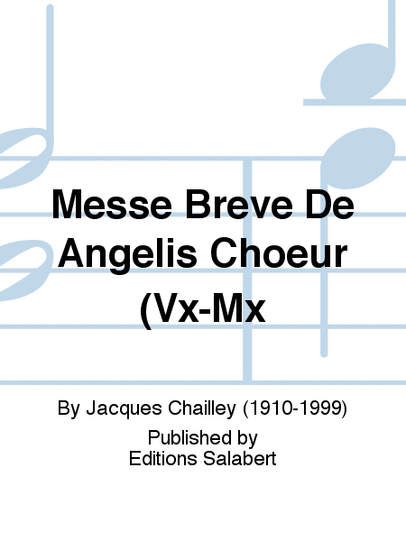 Messe Breve De Angelis Choeur (Vx-Mx