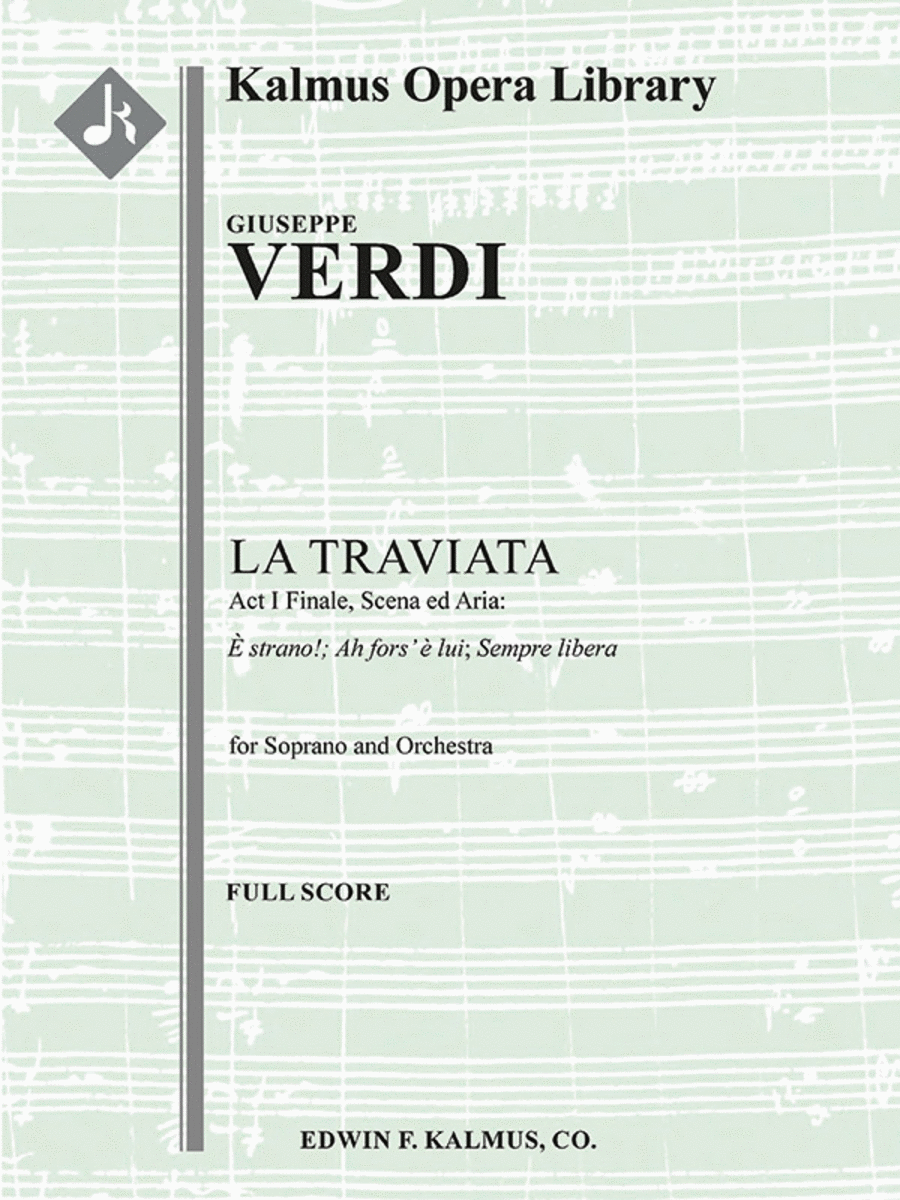 La Traviata: Act I Finale, Scena ed Aria: Ah fors' e lui; Sempre libera (soprano) (excerpt) Chamber Orchestra scores gallery preview page 1