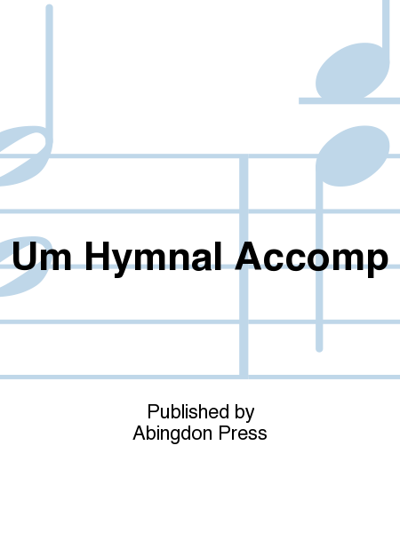 Um Hymnal Accomp