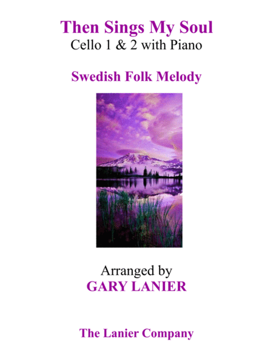 THEN SINGS MY SOUL (Trio – Cello 1 & 2 with Piano and Parts) image number null