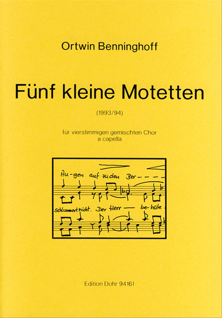 Fünf kleine Motetten (1993/1994)