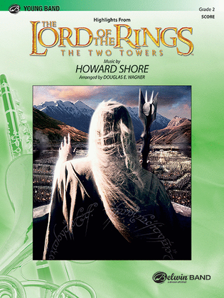 The Lord of the Rings: The Two Towers, Highlights from