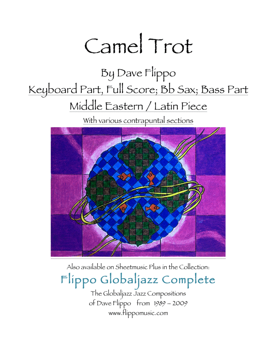 CAMEL TROT - The Globaljazz Series - Middle Eastern / Latin jazz fusion - Key, Bb, Bass Parts and Jazz Ensemble scores gallery preview page 1