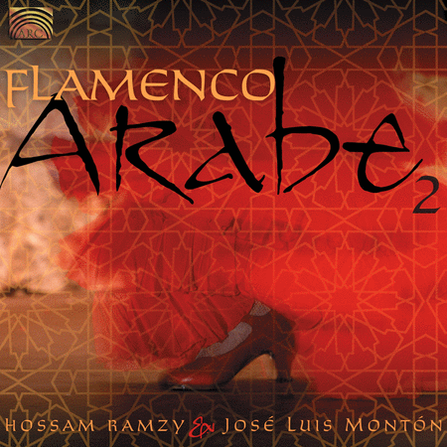 Volume 2: Flamenco Arabe (Arabia)
