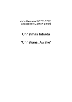 Christmas Intrada - "Christians, Awake"