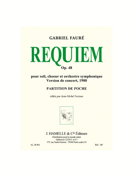 Requiem Op. 48 Pour Soli Choeur Et Orchestre Version De Concert De 1900/edition