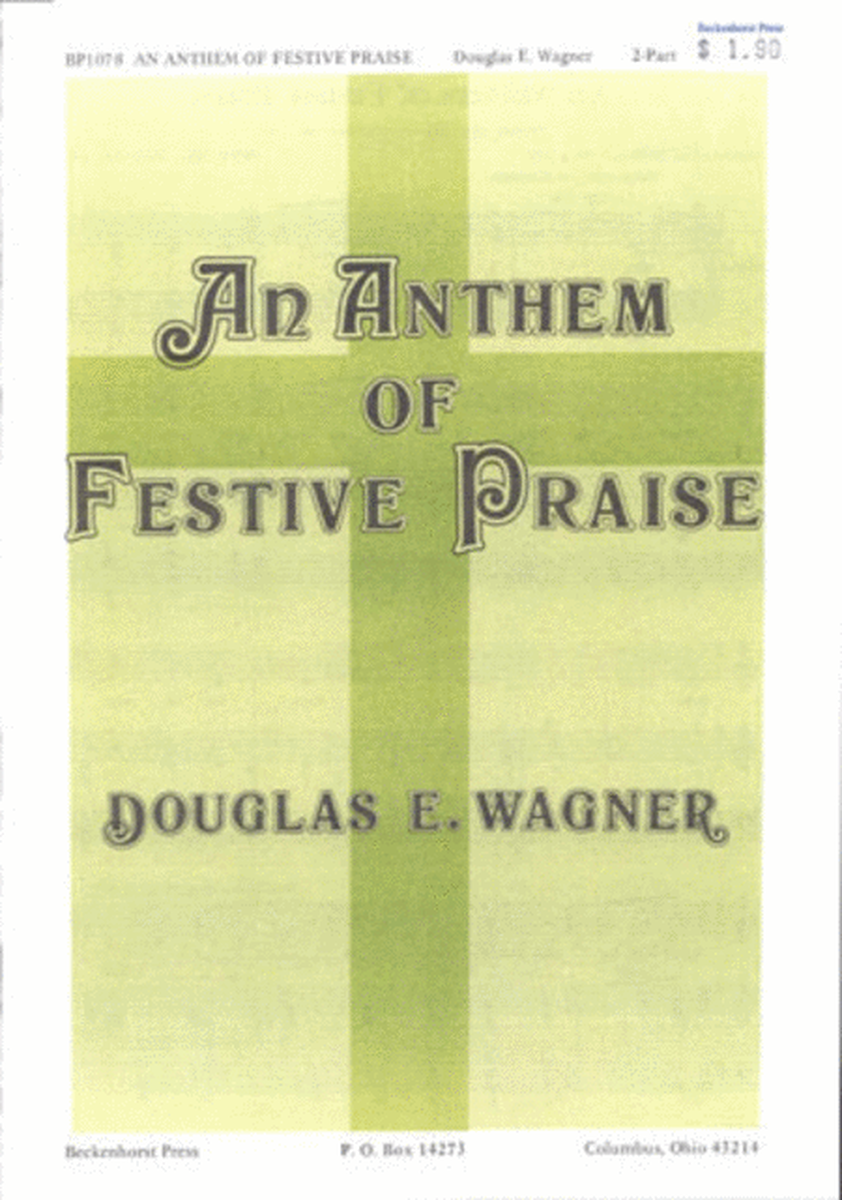 An Anthem of Festive Praise (Archive)