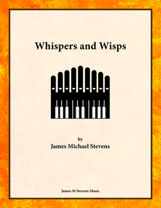 Book cover for Whispers and Wisps - Organ Solo