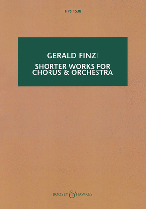 Shorter Works for Orchestra and Chorus