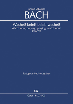 Book cover for Watch now, praying, praying, watch now (Wachet! betet! betet! wachet!)