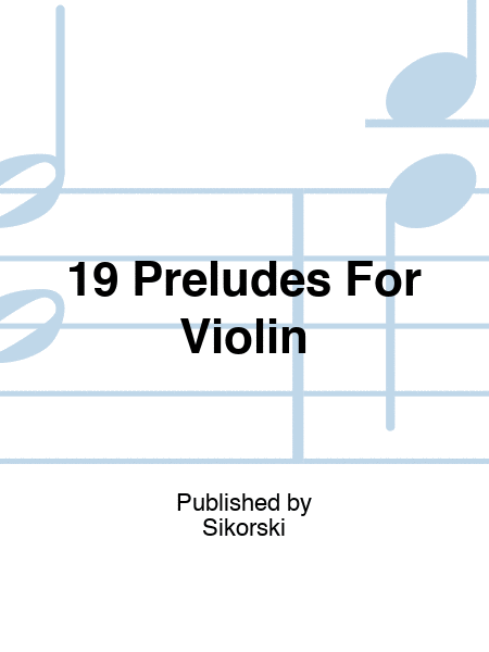 19 Preludes For Violin