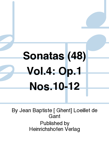 Sonatas (48) Vol. 4: Op. 1 Nos. 10-12
