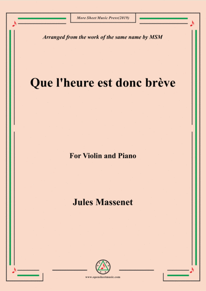 Massenet-Que l'heure est donc brève, for Violin and Piano image number null