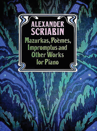 Book cover for Mazurkas, Poemes, Impromptus and Other Pieces for Piano