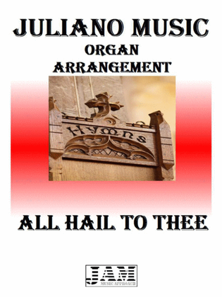 Book cover for ALL HAIL TO THEE - ANONYMOUS (HYMN - EASY ORGAN)
