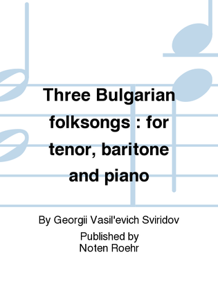 Tri bolgarskie narodnye pesni
