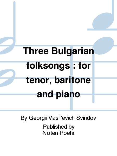 Tri bolgarskie narodnye pesni