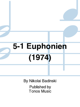5-1 Euphonien (1974)