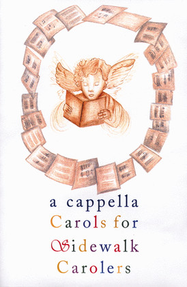 Book cover for A Cappella Carols for Sidewalk Carolers
