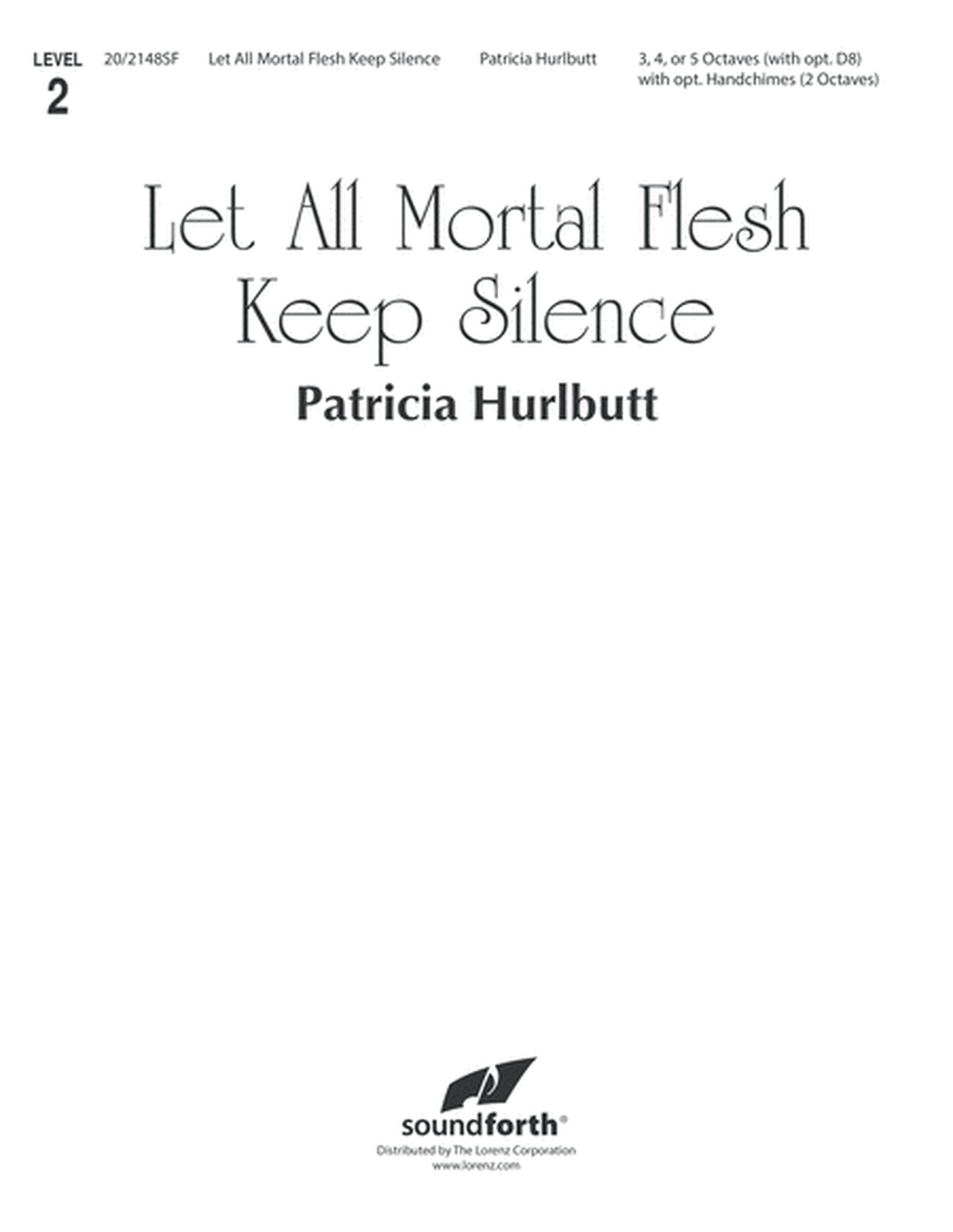 Let All Mortal Flesh Keep Silence