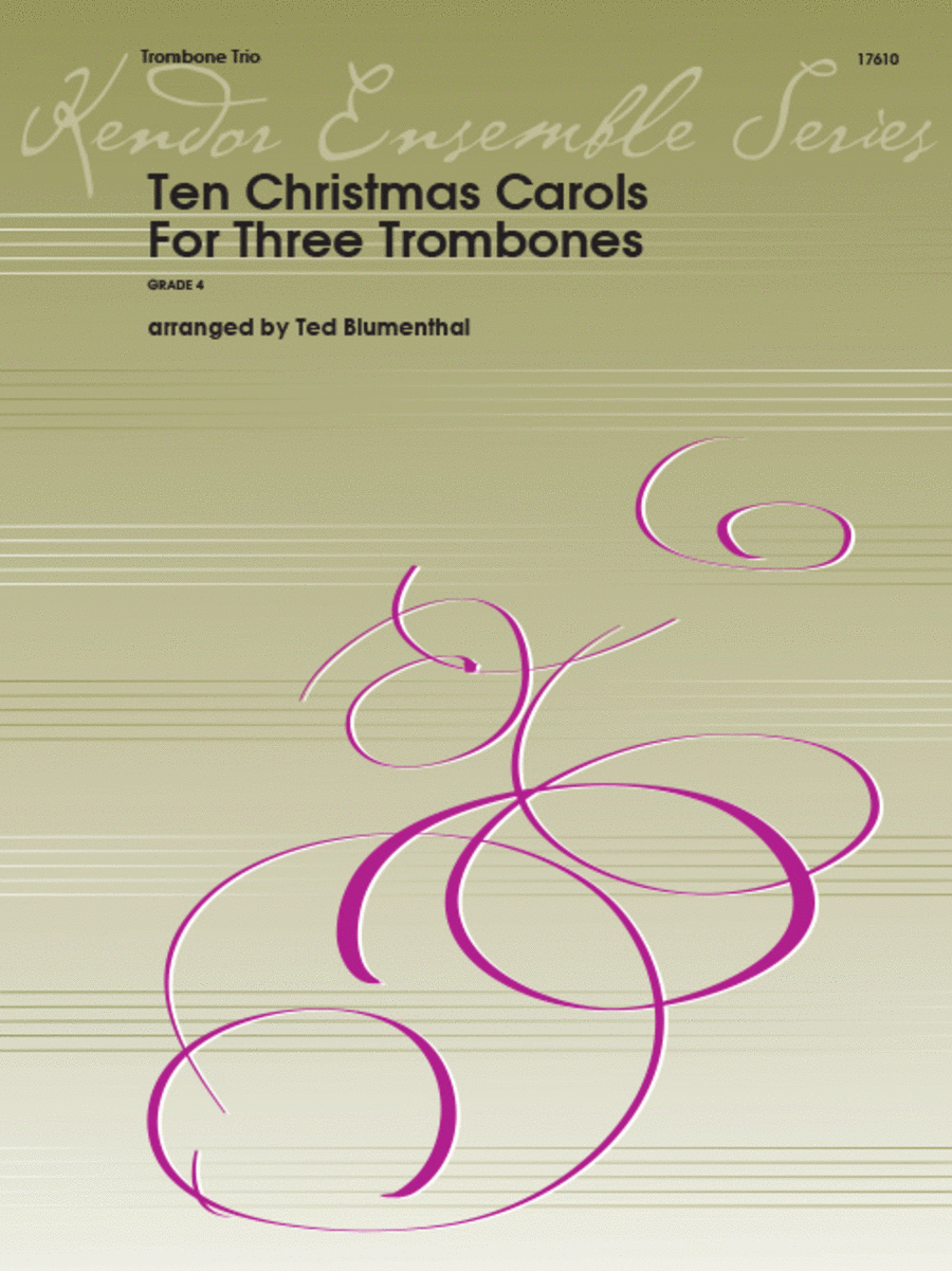 Ten Christmas Carols For 3 Tbn