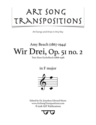 Book cover for BEACH: Wir Drei, Op. 51 no. 2 (transposed to F major)