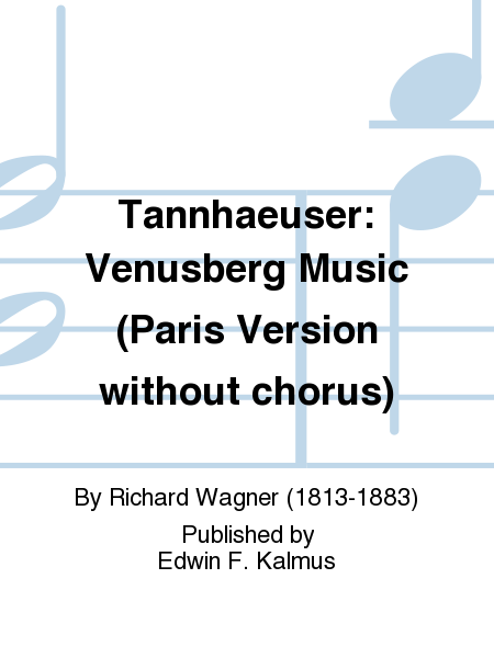 Tannhaeuser: Venusberg Music (Paris Version without chorus)