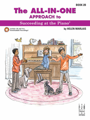 Book cover for The All-In-One Approach to Succeeding at the Piano, Book 2B