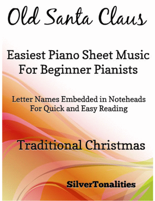 Old Santa Claus Easiest Piano Sheet Music for Beginner Pianists