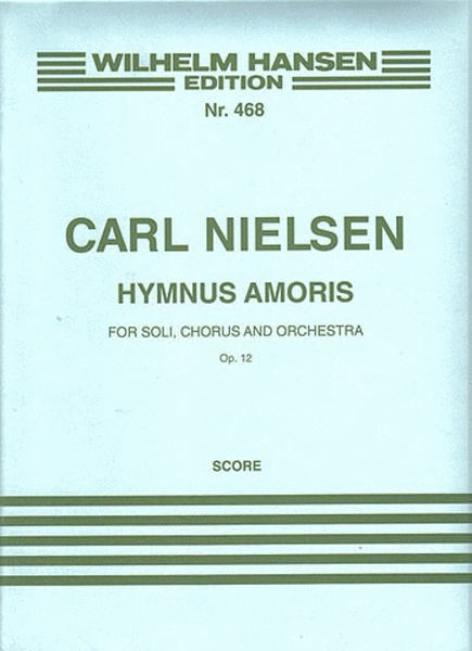 Hymnus Amoris Op. 12