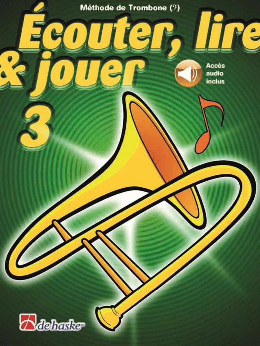 couter, lire and jouer 3 Trombone - Cl de Fa