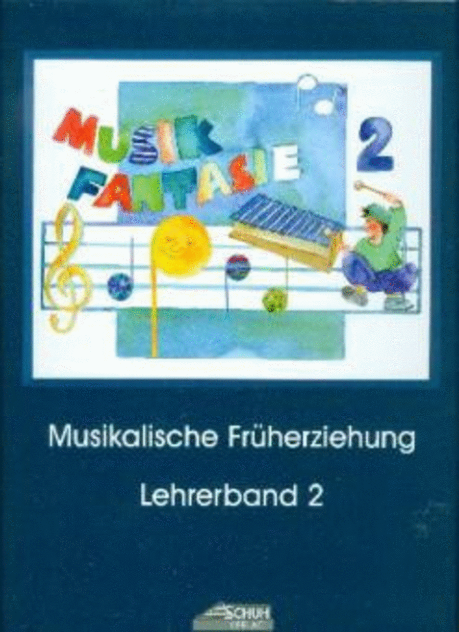 Musik Fantasie 2 - Lehrerband Vol. 2