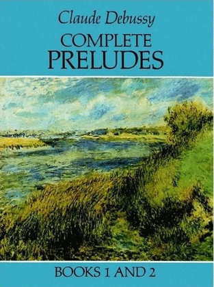 Book cover for Debussy - Complete Preludes Bks 1 And 2 Piano